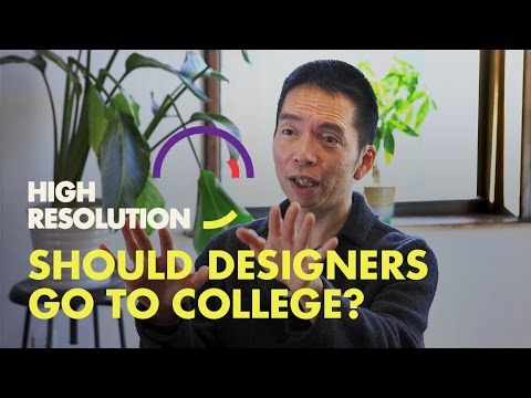 #8, PREVIEW 2 - Should designers go to college?