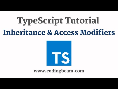 #10 Inheritance & Access Modifiers | TypeScript Tutorial | Coding Beam