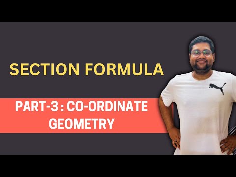 Section Formula Full Concept | Class 9| Part 3| Coordinate Geometry | Internal/External Division