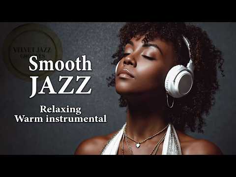 Smooth Jazz & Relaxing InstrumentalsーA Soundtrack for Floating Silence