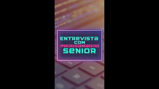 Senior Programmers in Interview
