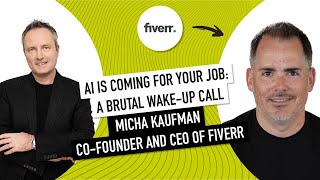 AI Is Coming For Your Job (Even Mine): Fiverr CEO's Brutal Wake-Up Call