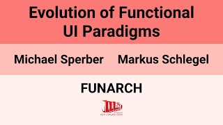 [FUNARCH'25] Evolution of Functional UI Paradigms