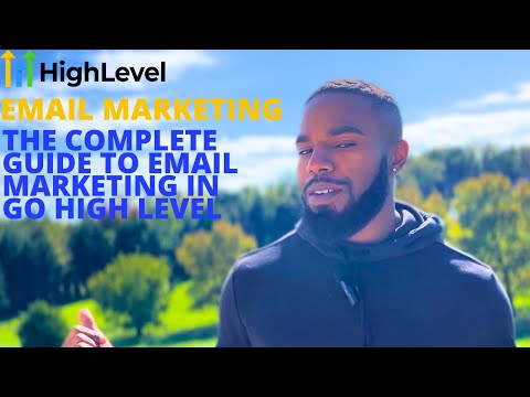Creating Email Campaigns with GoHighlevel: The Complete Guide To Email Marketing In GoHighLevel