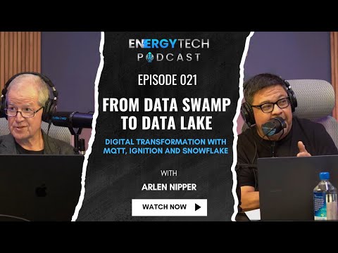 Ep. 021 - From Data Swamp to Data Lake: Digital Transformation with MQTT, Ignition and Snowflake.