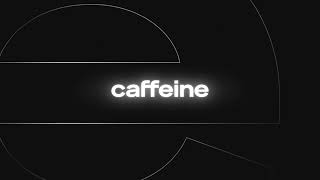 Caffeine – apply for early access