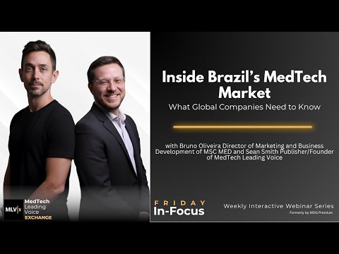 Inside Brazil’s MedTech Market: What Global Companies Need to Know