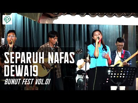 SEPARUH NAFAS - DEWA19 (LIVE COVER By. RESTI RENDIASARI) | LIVE MUSIC BUNUT FEST VOL.01