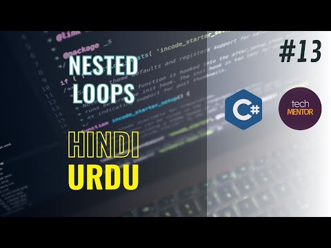 C# Tutorial 13 | Nested Loops | C# Full Course Beginner To Pro | Urdu | Hindi