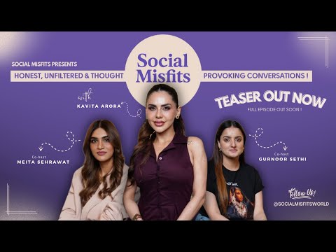 Kavita Arora Podcast with Social Misfit | Official Teaser | First Episode Coming Soon