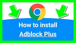 CHROME HOW TO INSTALL ADBLOCK PLUS (Clear Steps)