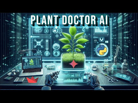 Build a Plant Doctor Chatbot in Python: Step-by-Step Guide!