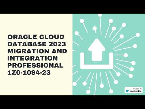 Oracle Cloud Database 2023 Migration and Integration Professional 1Z0 1094 23