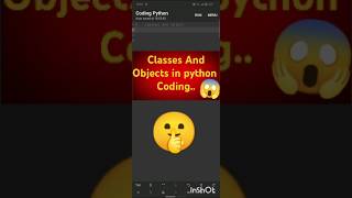 😵Classes And Objects In  Python Coding.. सरल और Easy💯