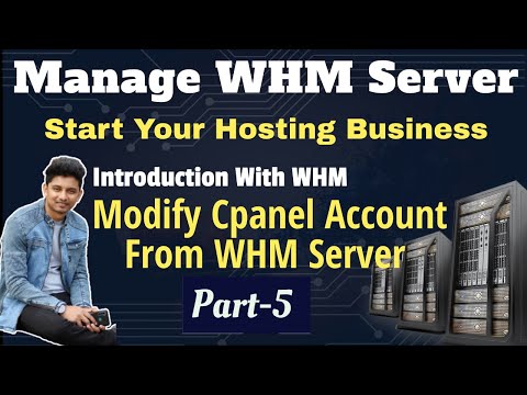 How to Modify cPanel Account From WHM Server  | WHM Tutorial | Part 5