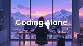 Coding Alone – Chillstep Coding Music for Deep Focus