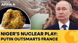 Niger Puts Uranium On Market Amid Row with France, Russia To Step In | Firstpost Africa | N18G