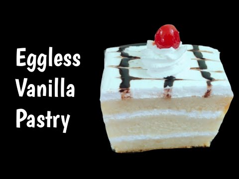 Vanilla Pastry Cake | Eggless Super Soft Cake Without Oven | Recipe you have to try