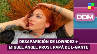 Desaparición de Lourdes + Miguel Ángel Prosi, papá de L-Gante #DDM | Programa completo (23/10/25)