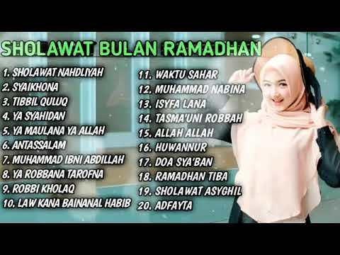 FULL SHOLAWAT RAMADHAN TERBARU 2021    Full Album Sholawat Nabi Bikin Hati Adem