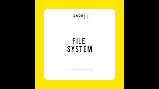 What is File System | Operating System