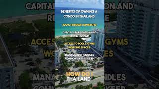 Benefits of Owning a Condo in Thailand 🇹🇭 #workandtravel