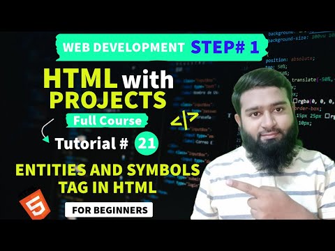 How to Use Entities, Symbols, and Emojis in HTML in Hindi/Urdu (Tutorial# 21)