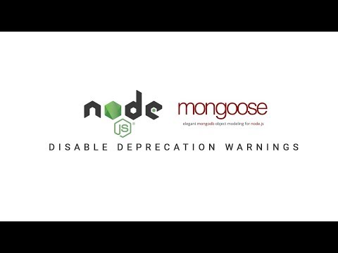 Remove mongoose Deprecation Warnings while connecting MongoDB with Node.js - 2019