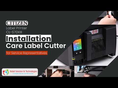 Care Label Cutter Installation in Citizen CL-S70XIII Printer