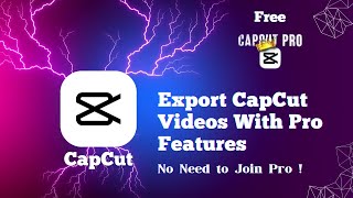 Export CapCut Pro Videos Without Paying! 🚀 Solve the Join Pro Issue Easily