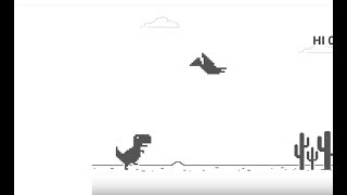 Google dino game  funny!!!!!!!!!!!!!