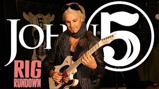 John 5 Rig Rundown