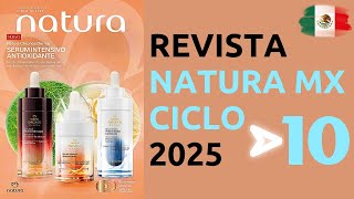 😉 CATÁLOGO NATURA MÉXICO Ciclo 10 2025 ✅