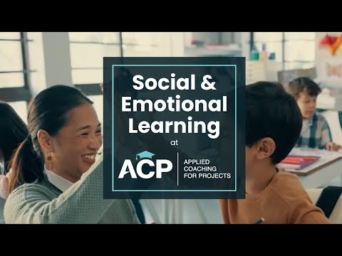 Social & Emotional Learning at ACP