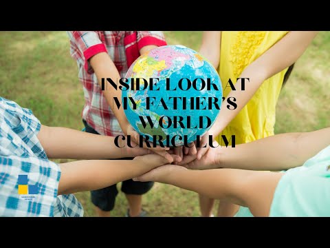 Inside Look At My Father's World Curriculum