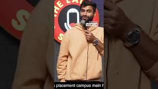 Hilarious Campus Placement Experience | Standup Comedy Video #11