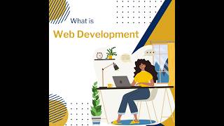 What is Web Development?