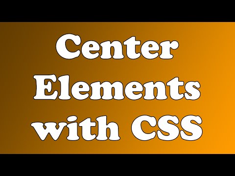 Horizontally and Vertically Center HTML Elements on Page/Document w/CSS on All Browsers in 3 Minutes
