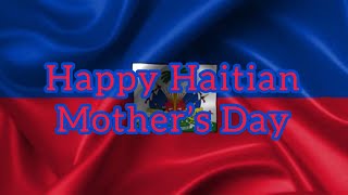 Haitian Mother’s Day Prayer!