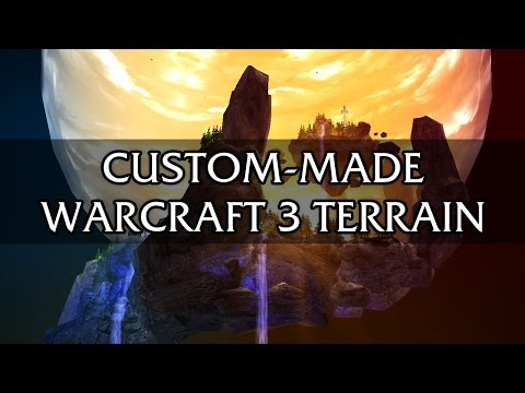 Warcraft 3: Amazing Custom Made Terrain