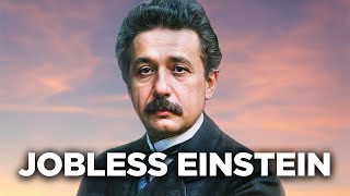 Why Einstein Couldn’t Get a Job for 9 Years