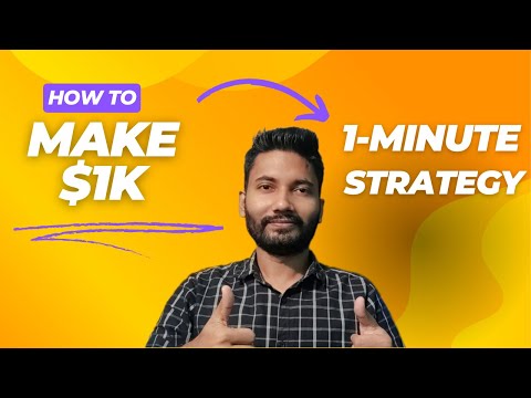 How To Make 1K$ With 1 Minute Strategy