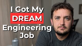 How I Got My DREAM Engineering Job With ZERO Experience