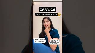 CA Vs. CS | This is How It All Started 🥹 #shorts #csstudents #real