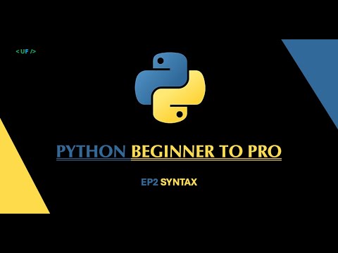 Python Beginner to Pro | Ep 2: Syntax