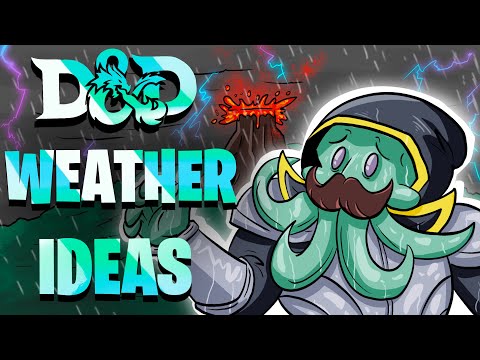 10 Magical Weather Events to Unleash On Your D&D Party