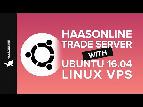 Install the HaasBot platform on an Ubuntu 16 Linux VPS