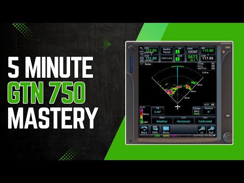 5 Minute Mastery Tutorial - Garmin GTN 750