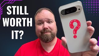 Is The Pixel 9 Pro XL Worth Buying Almost a Year Later?!