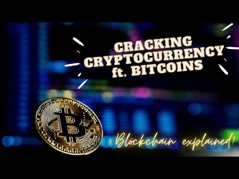 Cracking Cryptocurrency ft. Bitcoins | What is Blockchain? | Explained